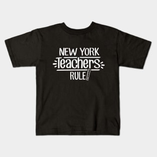 New York Teachers Rule Kids T-Shirt